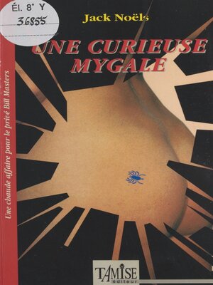 cover image of Une curieuse mygale